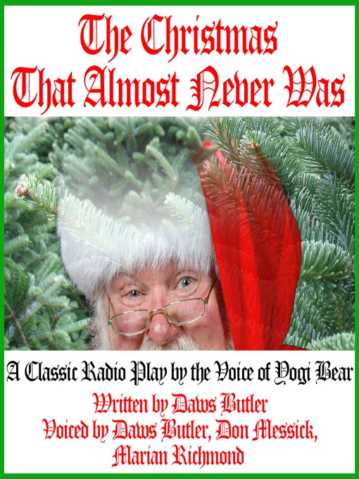 Title details for The Christmas That Almost Never Was by Charles Dawson Butler - Available